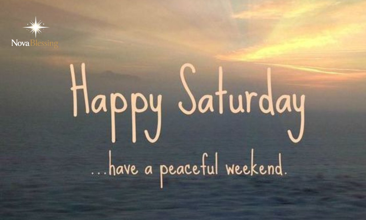 BE NICE Saturday Quotes displayed on a calm weekend background for motivation and inspiration